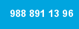 988 891 13 96 988 891 13 96